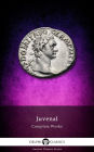 Complete Works of Juvenal (Delphi Classics)