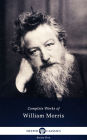 Delphi Complete Works of William Morris (Illustrated)