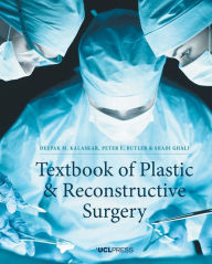 Title: Textbook of Plastic and Reconstructive Surgery, Author: Deepak K. Kalaskar B.Tech PhD