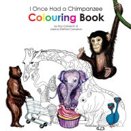 Title: I Once Had a Chimpanzee Colouring Book, Author: Jessica Stafford Cameron