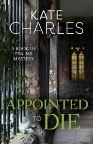 Title: Appointed to Die, Author: Kate Charles
