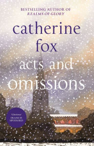 Title: Acts and Omissions: (Lindchester Chronicles 1), Author: Catherine Fox