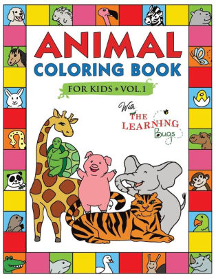 Download Animal Coloring Book For Kids With The Learning Bugs Vol 1 Fun Children S Coloring Book For