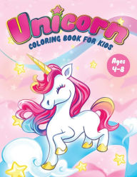 Unicorn Coloring Book for Kids Ages 4-8: Fun Children's Coloring Book - 50 Magical Pages with Unicorns, Mermaids & Fairies for Toddlers & Kids to Color