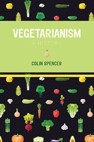 Vegetarianism: A History