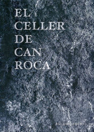 Title: El Celler De Can Roca, Author: Joan Roca