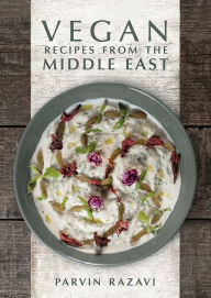 Title: Vegan Recipes from the Middle East, Author: Parvin Razavi