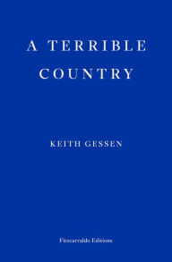 Title: A Terrible Country, Author: Keith Gessen