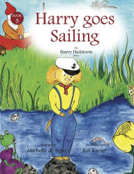 Title: Harry Goes Sailing, Author: Michelle de Serres