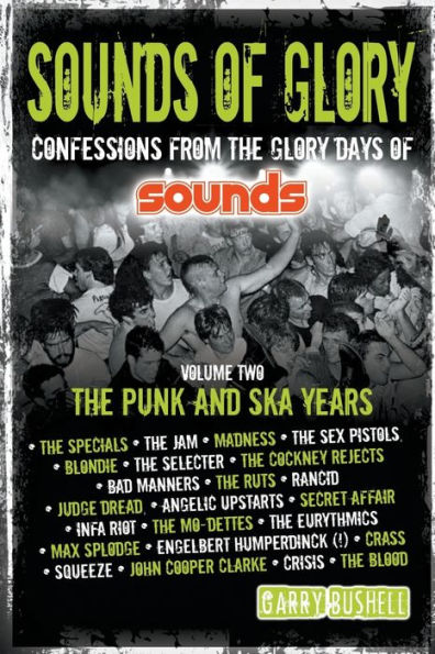 Sounds of Glory: The Punk and Ska Years