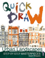 Title: Quick Draw Urban Landscapes, Author: Sarah Wimperis