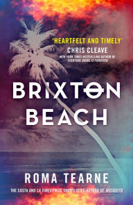 Title: Brixton Beach, Author: Roma Tearne