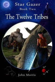 Title: The Twelve Tribes, Author: John Morris