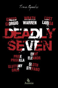 Title: Deadly Seven, Author: Tina Papados