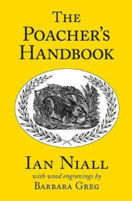 Title: The Poacher's Handbook, Author: Ian Niall