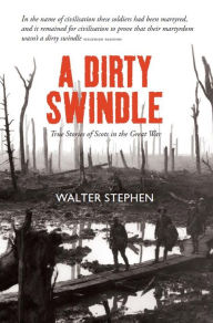 Title: A Dirty Swindle, Author: Walter Stephen