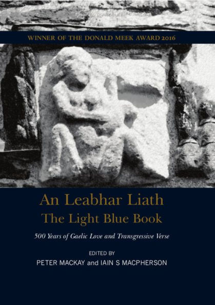 The Light Blue Book: 500 Years of Gaelic love and transgressive verse