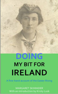 Title: Doing my Bit for Ireland, Author: Margaret Skinnider