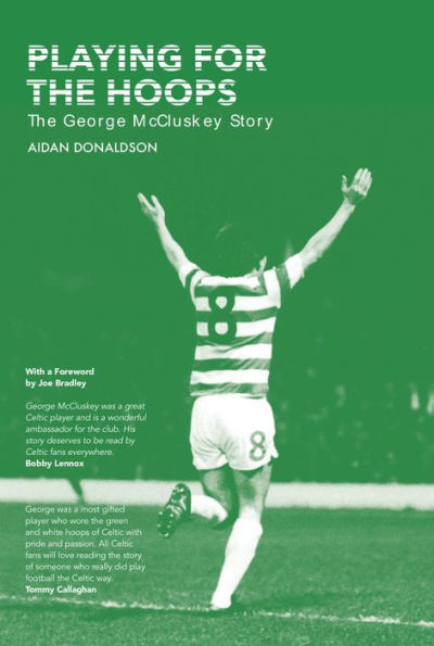 Playing for the Hoops: the George McCluskey story