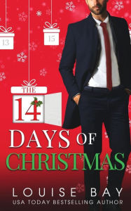 Title: The 14 Days of Christmas, Author: Louise Bay