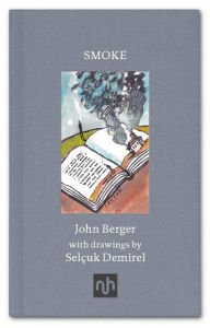 Title: Smoke, Author: John Berger