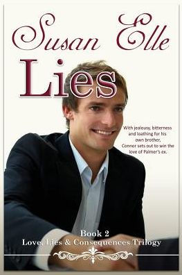 Lies: Love, Lies & Consequences Trilogy Bk2