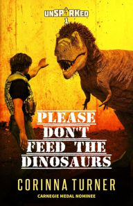Title: Please Don't Feed the Dinosaurs, Author: Corinna Turner