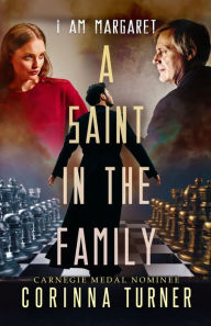 Title: A Saint in the Family, Author: Corinna Turner