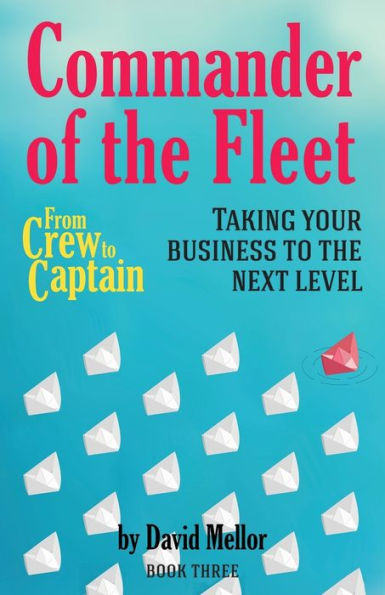 From Crew to Captain: Commander of the Fleet: Book 3