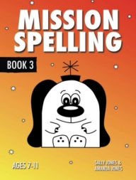 Title: Mission Spelling - Book 3, Author: Sally Jones