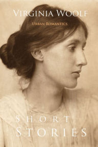 Title: Short Stories by Virginia Woolf, Author: Virginia Woolf