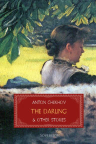 Title: The Darling and Other Stories (Translated), Author: Anton Chekhov