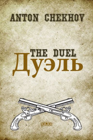 Title: The Duel: English and Russian language edition, Author: Anton Chekhov