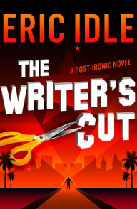 Title: The Writer's Cut, Author: Eric Idle