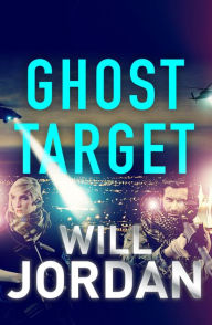 Title: Ghost Target, Author: Will Jordan