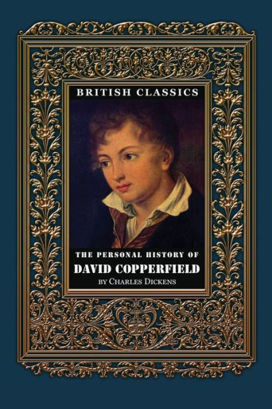 British Classics. The Personal History of David Copperfield (Illustrated)