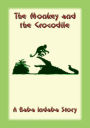 The Monkey and the Crocodile: A Baba Indaba Story