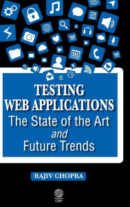 Title: Testing Web Applications: The State of the Art and Future Trends, Author: Lise Peillod-Book