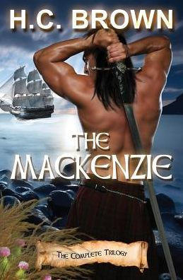 The Mackenzie: The Complete Trilogy