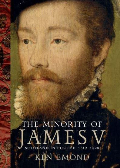 The Minority of James V: Scotland Europe, 1513-1528