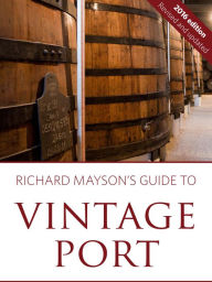 Title: Richard Mayson's guide to vintage port, Author: 5 Seconds Of Summer