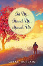 Sit Up, Stand Up, Speak Up: An Emotional Short Story Collection