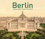 Berlin: Then and Now: (English and German Edition)