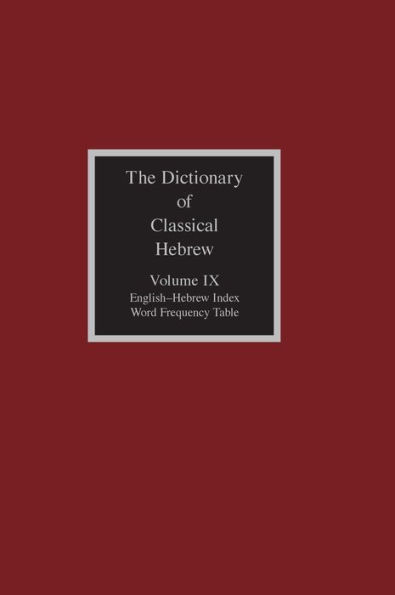 The Dictionary of Classical Hebrew, Volume 9: Index