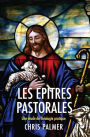 Les Epitres Pastorales