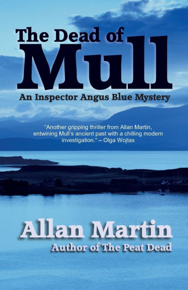 The Dead of Mull: An Inspector Angus Blue Mystery