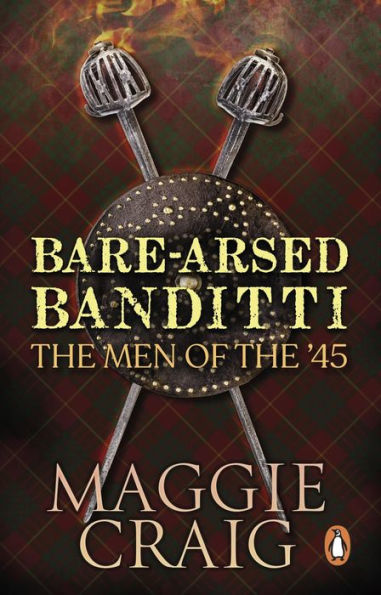 Bare-Arsed Banditti: the Men of '45