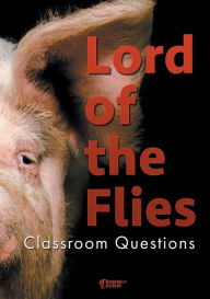 Title: Lord of the Flies Classroom Questions, Author: Amy Farrell