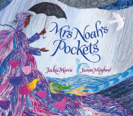 Title: Mrs Noah's Pockets, Author: Jackie Morris
