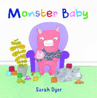 Title: Monster Baby, Author: Sarah Dyer